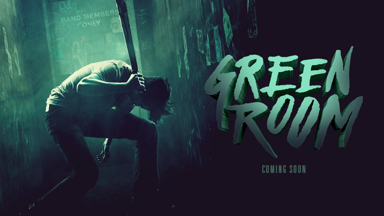 MOVIE REVIEW: Green Room -
